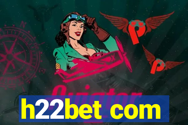 h22bet com